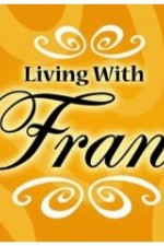 Watch Living with Fran Freemovieswatch